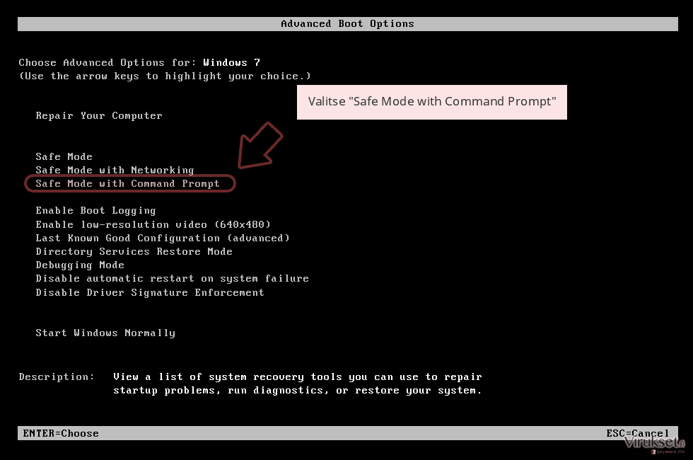 Valitse 'Safe Mode with Command Prompt' Valitse 'Safe Mode with Command Prompt'